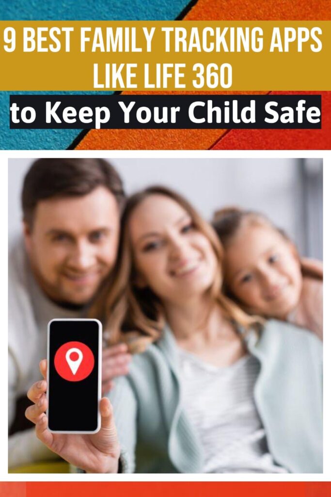 9 Best Family Tracking Apps Like Life 360 to Keep Your Child Safe